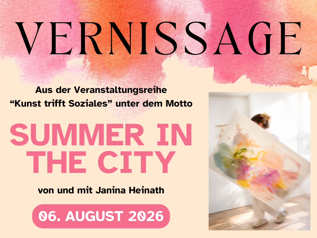 Vernissage "Summer in the City" am 06. August 2026